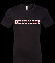 Unisex T-Shirt  Dominate