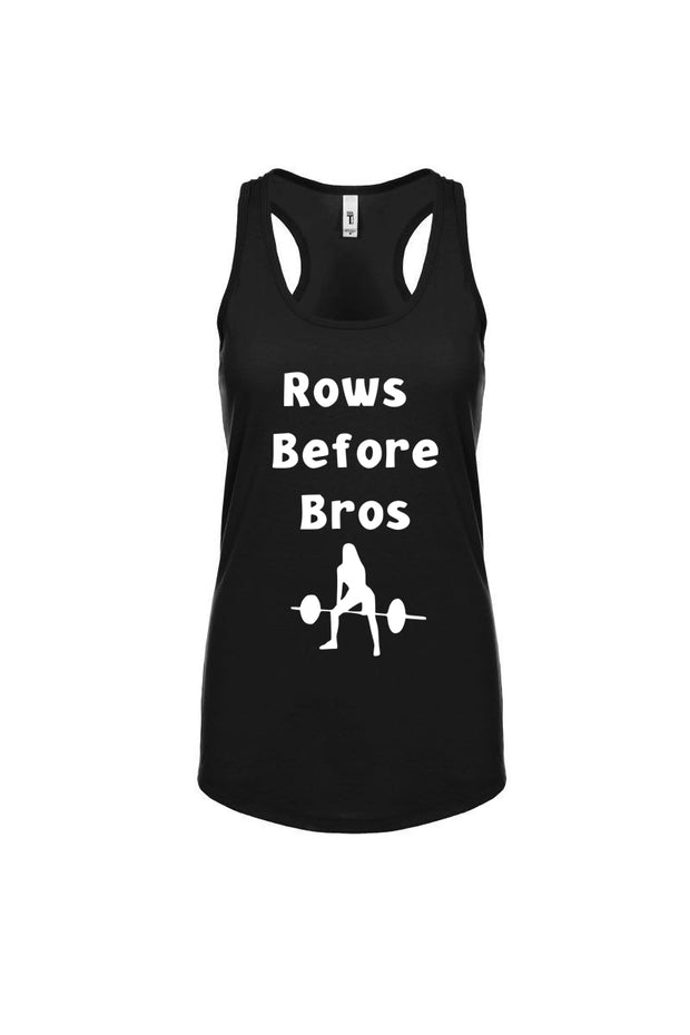 Women's Racerback Tank Rows Before Bros