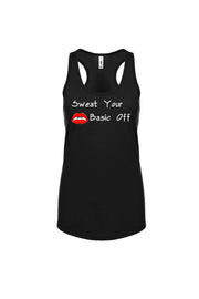 Women's Racerback Tank Sweat Your Basic Off