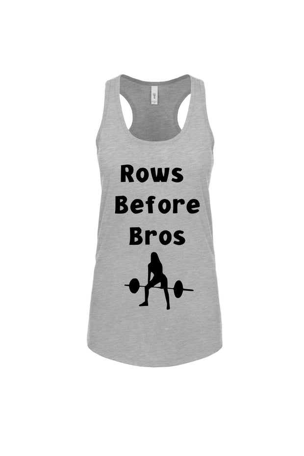 Women's Racerback Tank Rows Before Bros