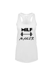 Women's Racerback Tank Milf Maker -  MyMILFwear