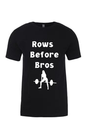 Unisex T-Shirt Rows Before Bros