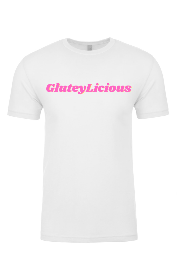 Unisex T-Shirt Gluteylicious