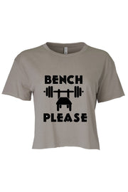 Women's Crop Bench Please