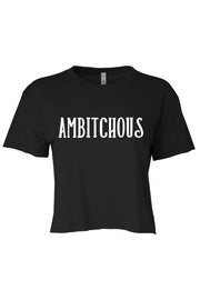 Women's Crop Ambitchous