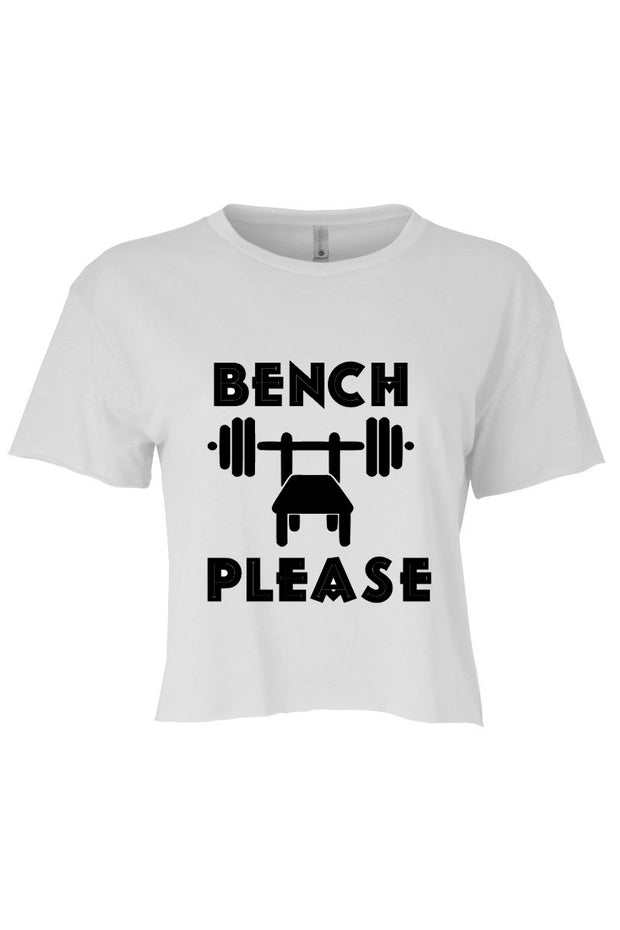 Women's Crop Bench Please