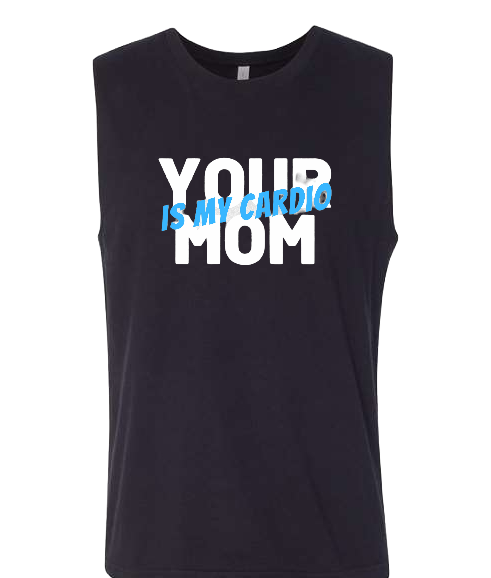 Men's Muscle Your Mom