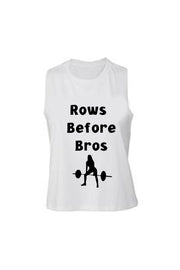 Women's Muscle Racerback Crop Rows Before Bros