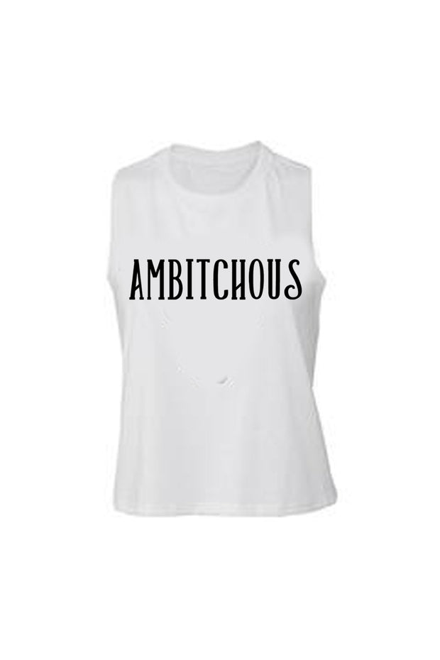 Women's Muscle Racerback Crop Ambitchous