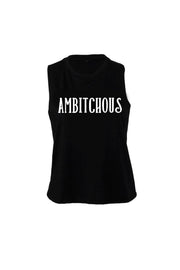 Women's Muscle Racerback Crop Ambitchous