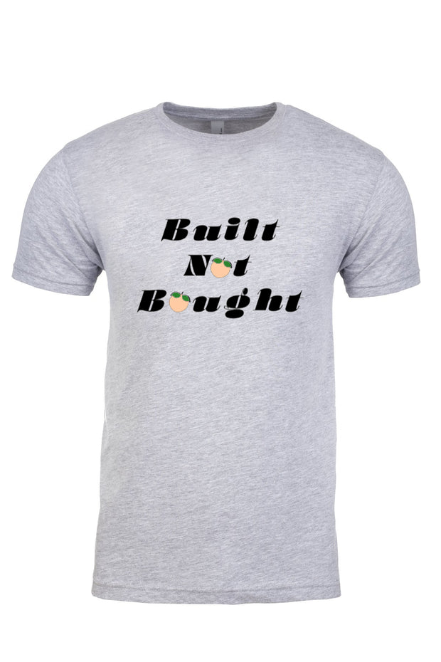 Unisex T-Shirt Built Not Bought